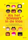Als het schuurt in de klas - Machteld de Jong ; Huub Nelis - 9789033400056