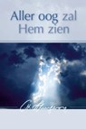 Aller oog zal Hem zien - Charles Haddon Spurgeon - 9789033631658