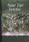 Naar zijn belofte - Charles Haddon Spurgeon - 9789033631672