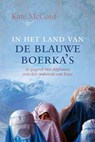 In het land van de blauwe boerka s - Kate McCord - 9789033699917
