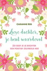 Lieve dochter, je bent waardevol - Carianne Ros - 9789033801174