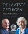 De laatste getuigen - Gert-Jan Schaap ; Sjoerd Wielenga - 9789033802201