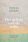 Het geluid van de stilte - Tomas Sjödin - 9789033802522