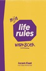 Mijn Life Rules Werkboek - Joram Kaat ; Daan Molenaar - 9789033804809