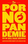 De pornopandemie - Laurens van Lavieren ; Maurits Luth ; Wilco de Vries - 9789033805554