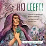 Hij leeft! - Liesbeth Van Binsbergen ; Roland Kalkman - 9789033834684