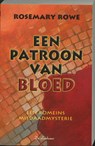 Een patroon van bloed - R. Rowe - 9789034315106