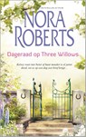 Dageraad op Three Willows - Nora Roberts - 9789034754387