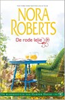 De rode lelie - Nora Roberts - 9789034754530