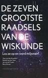 Zeven grootste raadsels van de wiskunde - Alex van den Brandhof ; Roland van der  Veen ; Jan van de Craats ; Barry Koren - 9789035138018