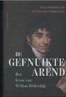 De gefnuikte arend - Rick Honings ; Peter van Zonneveld - 9789035138094