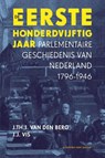 De eerste honderdvijftig jaar - J. Th. J. van den Berg ; J.J. Vis - 9789035141858
