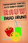 Rauw - Brad Gruno - 9789035141957
