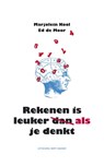 Rekenen is leuker dan als je denkt - Marjolein Kool ; Ed de Moor - 9789035144125