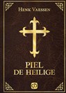Piel de heilige - Henk Vaessen - 9789036434232