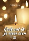Ooit zal ik je weer zien - Ellen Lina - 9789036435383