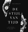 De stijl van tijd - Mara Cappelletti - 9789036645980