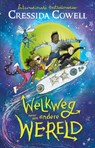 Welkweg 1 – Welkweg naar een andere wereld - Cressida Cowell - 9789036646116