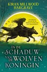 Geomancer 1 - In de schaduw van de wolvenkoningin - Kiran Millwood Hargrave - 9789036649315