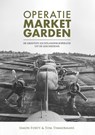 Operatie Market Garden - Simon Forty ; Tom Timmermans - 9789036649537