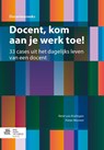 Docent, kom aan je werk toe! - René van Kralingen ; Pieter Mostert - 9789036802901