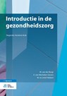 Introductie in de gezondheidszorg - M. van der Burgt ; E. van Mechelen-Gevers ; M. te Lintel Hekkert - 9789036808682