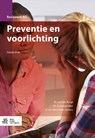 Preventie en voorlichting - M. van der Burgt ; M. Dettingmeijer ; E. van Mechelen-Gevers - 9789036809733