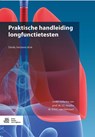 Praktische handleiding longfunctietesten - Y.F. Heijdra ; H.A.C. van Helvoort - 9789036814041