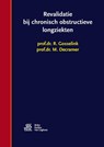 Revalidatie bij chronisch obstructieve longziekten - R. Gosselink ; M. Decramer - 9789036815444