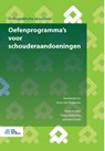 Oefenprogramma’s voor schouderaandoeningen - Lienke van Nugteren ; Patty Joldersma ; Jacintha Otten - 9789036819237