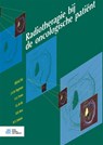 Radiotherapie bij de oncologische patiënt - J.A.M. Hegeman ; A.A. Froma ; V.J. de Ru ; R.B. Keus ; W.V. Dolsma - 9789036819428