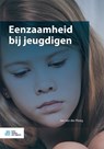 Eenzaamheid bij jeugdigen - Jan van der Ploeg - 9789036819527