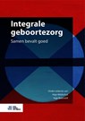 Integrale geboortezorg - Hajo Wildschut ; Inge Boesveld - 9789036822015