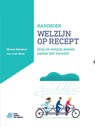 Handboek Welzijn op Recept - Miriam Heijnders ; Jan Joost Meijs - 9789036823753