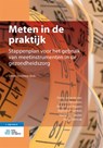 Meten in de praktijk - Sandra Beurskens ; Roland van Peppen ; Raymond Swinkels ; Hester Vermeulen ; Harriët Wittink - 9789036824583