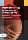 Pathophysiology of pregnancy complications - L.L.H. Peeters ; P.W. de Leeuw ; E.D. Post Uiterweer - 9789036825702