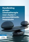 Handleiding groepsschematherapie voor cluster C-persoonlijkheidsstoornissen - Edith E.M.L. Tjoa ; Eelco H. Muste - 9789036826075