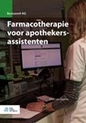 Farmacotherapie voor apothekersassistenten - F.A.C. van Opdorp - 9789036826747