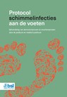 Protocol schimmelinfecties aan de voeten - Provoet - 9789036830607