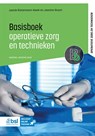 Basisboek operatieve zorg en technieken - Leonie  Rüttermann-Kwak ; Jeanine Stuart - 9789036830959