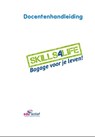 Skills4life Docentenhandleiding - Carolien Gravesteijn ; René Diekstra - 9789037210880