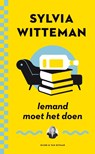 Iemand moet het doen - Sylvia Witteman - 9789038800882