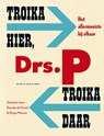 Troika hier, troika daar - Drs. P - 9789038801735