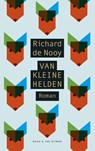 Van kleine helden - Richard de Nooy - 9789038803654