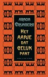 Het aapje dat geluk pakt - Arnon Grunberg - 9789038806105