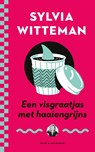 Een visgraatjas met haaiengrijns - Sylvia Witteman - 9789038811079