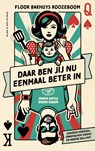 Daar ben jij nu eenmaal beter in - Floor Bakhuys Roozeboom - 9789038812403