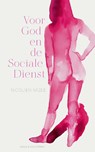 Voor God en de Sociale Dienst - Nicolien Mizee - 9789038812847