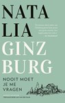 Nooit moet je me vragen - Natalia Ginzburg - 9789038813486