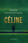 Céline - Pieter Waterdrinker - 9789038815794